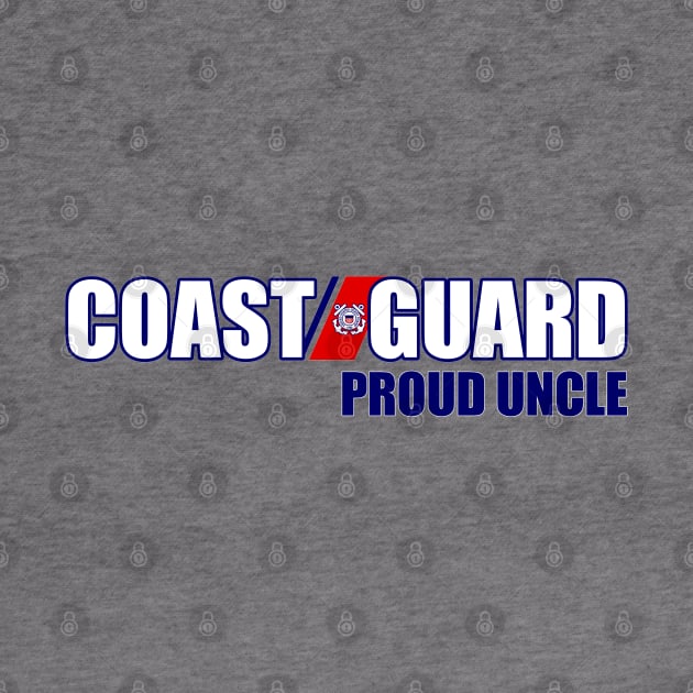 Coast Guard - Proud Uncle by MilitaryVetShop